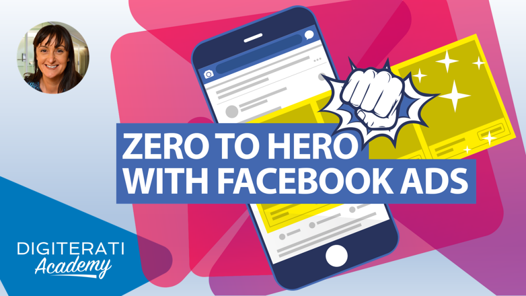 Zero to Hero with Facebook Ads Course